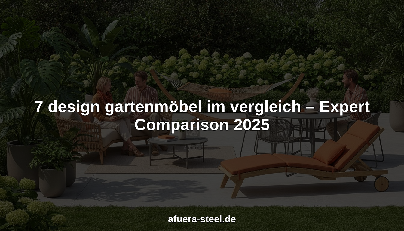 design gartenmöbel im vergleich hero header image